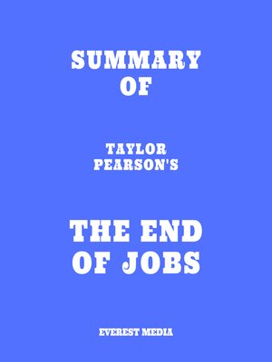 cover image of Summary of Taylor Pearson's the End of Jobs